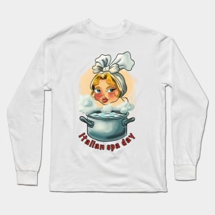 Italian Spa Day Long Sleeve T-Shirt